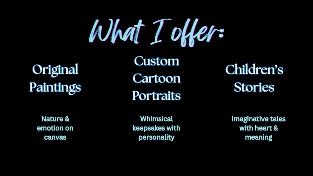 What I Offer - Original Paintings, Custom Cartoon Portraits, and Children's Stories by Jenn Campbell